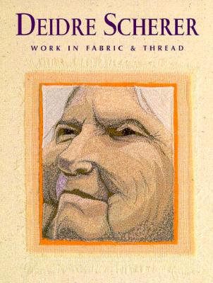 Image for Deidre Scherer: Work in Fabric & Thread