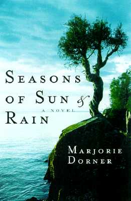 Seasons of Sun and Rain