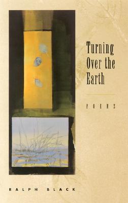 Image for Turning Over the Earth: Poems