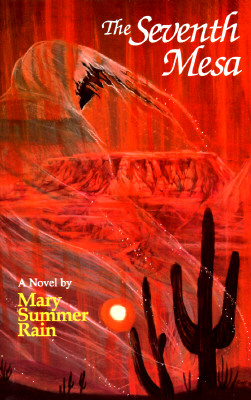 The Seventh Mesa: A Novel