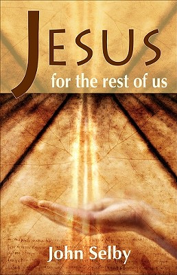 Jesus For The Rest of Us