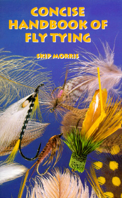 Concise Handbook of Fly Tying