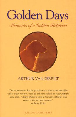 Golden Days: Memories of a Golden Retriever