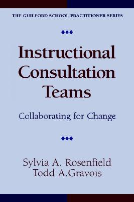 Instructional Consultation Teams Collaborating for Change