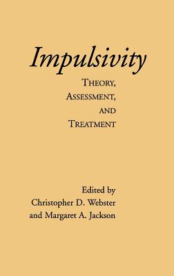Impulsivity Theory, Assessment, and Treatment