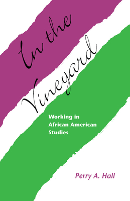 In The Vineyard: Working In African American Studies