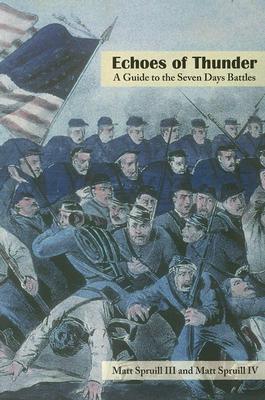 Echoes of Thunder: A Guide to the Seven Days Battles