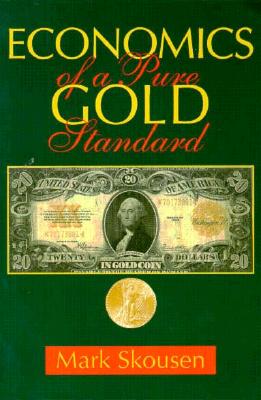 Image for Economics of a Pure Gold Standard