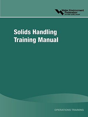 Solids Handling Training Manual [Series: Operations Training]