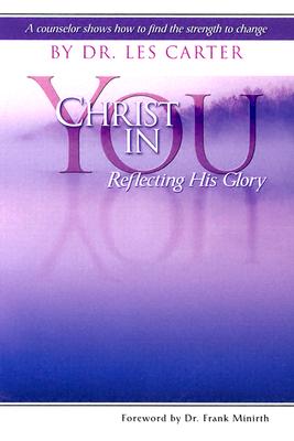 Christ in You: Reflecting His Glory