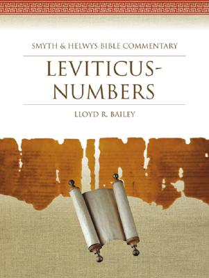 Leviticus-Numbers: Smyth & Helwys Bible Commentary