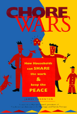 Image for Chore Wars: How Households Can Share the Work & Keep the Peace