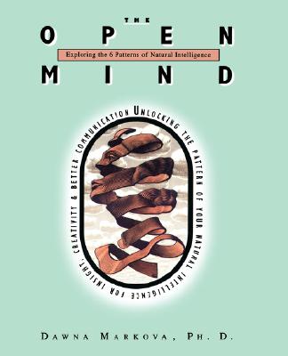 Image for Open Mind: Discovering the Six Patterns of Natural Intelligence Open Mind: Discovering the Six Patterns of Natural Intelligence