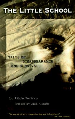 Image for Little School : Tales of Disappearance & Survival in Argentina