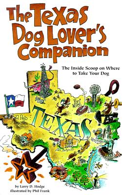 The Texas Dog Lover's Companion