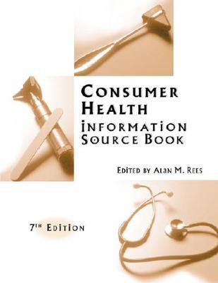 Consumer Health Information Source Book