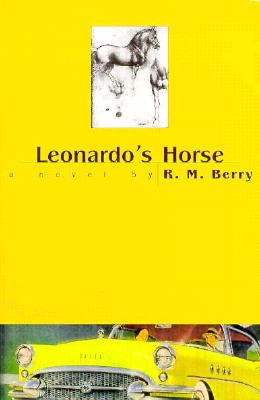 Leonardos Horse : A Novel