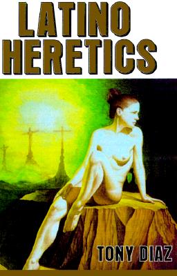 Latino Heretics