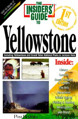 Insider's Guide to Yellowstone