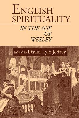 Image for English Spirituality in the Age of Wesley