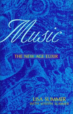 Image for Music: The New Age Elixir Music: The New Age Elixir