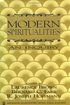 Modern Spiritualities: An Inquiry