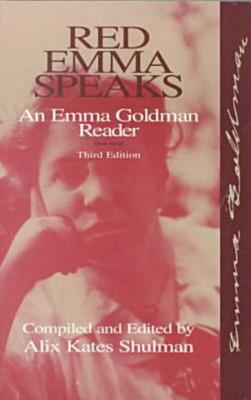 Red Emma Speaks: An Emma Goldman Reader (Contemporary Studies in Philosophy and the Human Sciences)