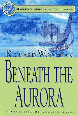 Beneath the Aurora: #12 A Nathaniel Drinkwater Novel (Volume 12) (Nathaniel Drinkwater Novels, 12)