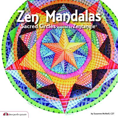 Zen Mandalas: Sacred Circles Inspired by Zentangle