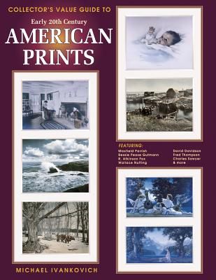 Image for Collectors Value Guide to Early Twentieth Century American Prints