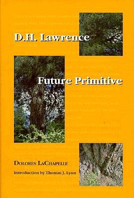 D. H. Lawrence: Future Primitive