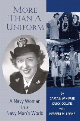 More than a Uniform: A Navy Woman in a Man's World.