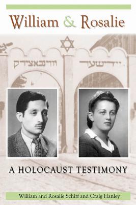 Image for William & Rosalie: A Holocaust Testimony (Volume 1) (Mayborn Literary Nonfiction Series) William & Rosalie: A Holocaust Testimony (Volume 1) (Mayborn Literary Nonfiction Series)