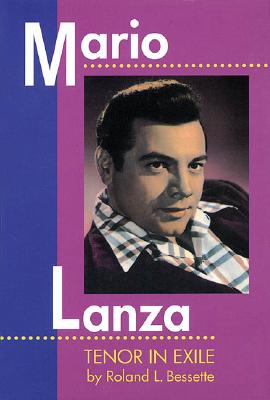 Image for Mario Lanza: Tenor in Exile (Amadeus)