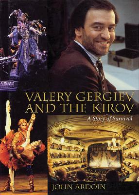 Image for Valery Gergiev and the Kirov: A Story of Survival (Amadeus)