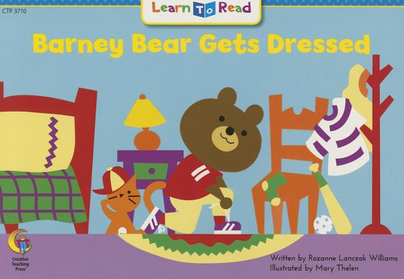 Image for Barney Bear Gets Dressed Learn to Read, Math (Math Learn to Read) Barney Bear Gets Dressed Learn to Read, Math (Math Learn to Read)
