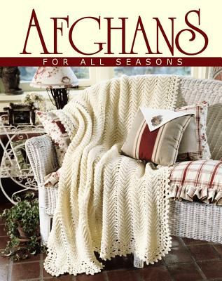 Image for Afghans for All Seasons-52 Tried and True Favorites from Leisure Arts, All in One Spectacular Edition