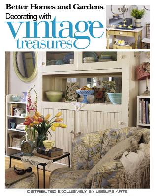 Decorating with Vintage Treasures (Leisure Arts #3910)