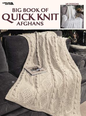 Big Book of Quick Knit Afghans-24 Quick & Easy Solid-Color Wraps
