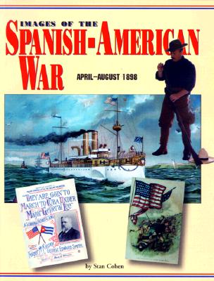 Image for Images of Spanish American War: April-August 1898