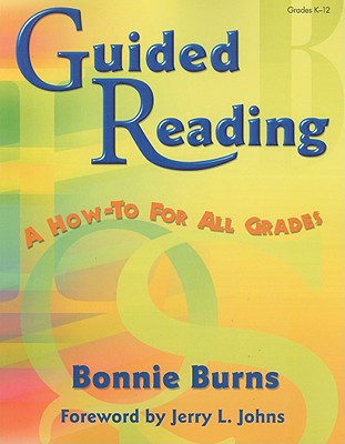 Image for Guided Reading: A How-to for All Grades Guided Reading: A How-to for All Grades
