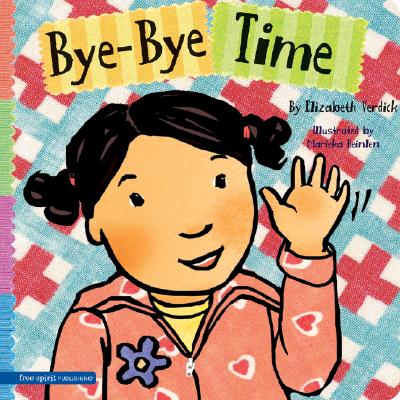 Bye-Bye Time (Toddler Tools Board Books)