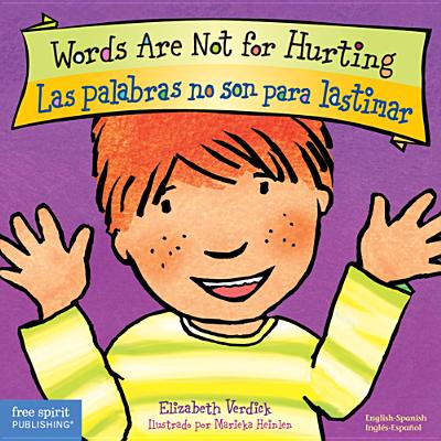 Words Are Not for Hurting / Las palabras no son para lastimar (Best Behavior Board Book Series) (English and Spanish Edition)