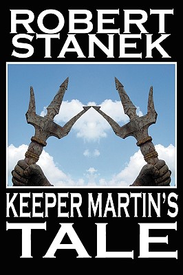 Image for Keeper Martin's Tale Keeper Martin's Tale