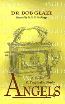 Angels in History and Prophecy