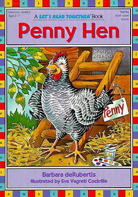 Penny Hen: Short Vowel e (Let's Read Together )