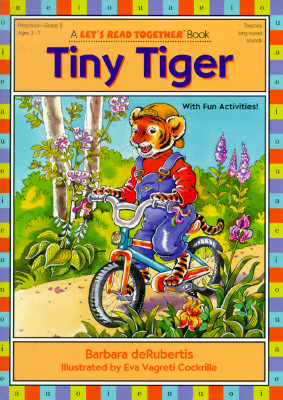 Tiny Tiger: Long Vowel i (Let's Read Together )