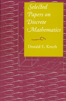 Selected Papers on Discrete Mathematics (Volume 106) (Lecture Notes)