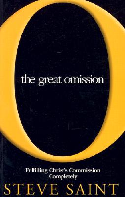 The Great Omission: Fulfilling Christ's Commission Completely