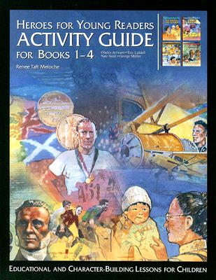 Heroes for Young Readers: Activity Guide for Books 1-4